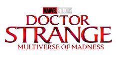 the title for doctor strange multiverse of madness, which is written in red and black