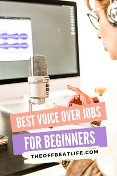 a woman sitting in front of a computer with the words best voice over jobs for beginners