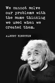 albert einstein quote about problems and the problem with it's image on black background