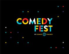 the words comedy fest written in multicolored letters on a black background with stars