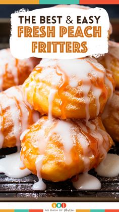 the best and easy fresh peach fritters with icing on top are ready to be eaten