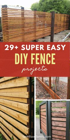 wooden fence with text overlay saying 29 super easy diy fence projects