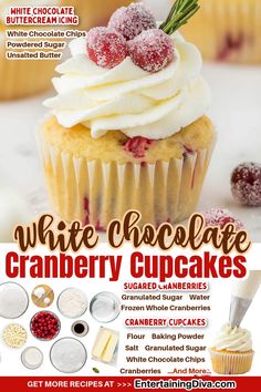 White Chocolate Cranberry Cupcakes Cranberry Cupcakes, Centerpieces Christmas Table, Christmas Holidays Decorations, Chip Seasoning, White Chocolate Buttercream Frosting, Perfect Christmas Dessert, Chocolate Buttercream Icing, Christmas Cupcakes Recipes, Holiday Dessert Table