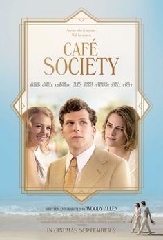 a movie poster for the film cafe society with two people walking in front of them