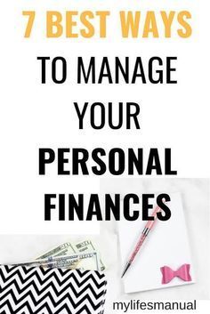 the words 7 best ways to manage your personal finance on top of a white background