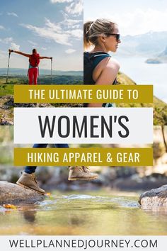 the ultimate guide to women's hiking apparel and gear