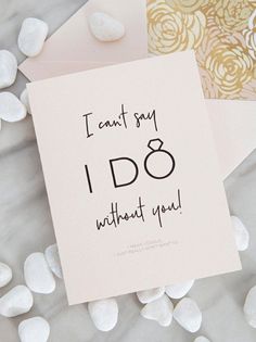 i can't say i do without you card on top of some rocks and paper