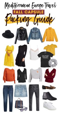 a collage of different types of clothing and accessories with text reading mediterranean europe travel packing guide