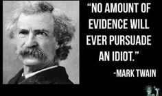 mark twain quote about evidence that the truth is not to be true or falsed