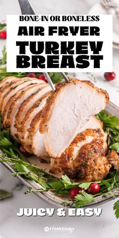 the cover of bone - in - for - boneless air fryer turkey breast