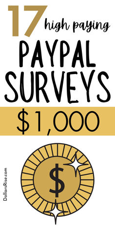 the words, 17 high paying pay surveys $ 1, 000