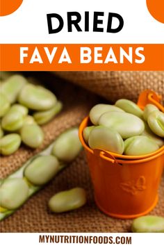 a bucket full of dried fava beans with text overlay