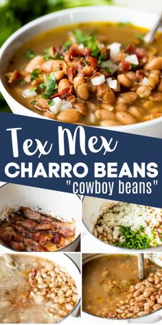 a collage of photos showing different types of beans in a white bowl with text overlay that reads tex mex charro beans cowboy beans