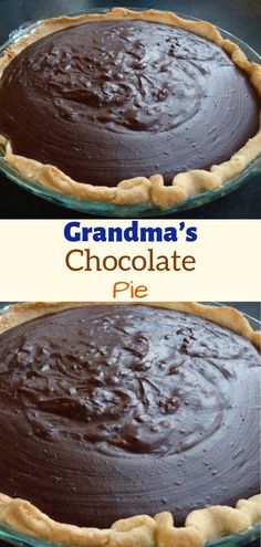 two pictures of a chocolate pie with the words grandma's chocolate pie