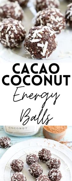 chocolate energy balls on a plate with coconut in the background and text overlay that reads, cacao coconut energy balls