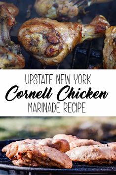 chicken on the grill with text overlay that reads update new york cornel chicken marinade recipe