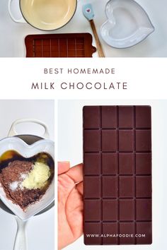 the ingredients to make homemade milk chocolate are shown in this collage with text overlay