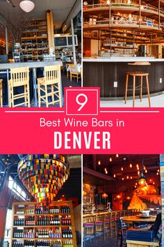 Collage of 4 wine bars in Denver. Denver Nightlife, Best Martini, Denver Bars, Cozy Bar, Speakeasy Bar, Martini Bar, Outside Bars, Wine Bars, Denver City