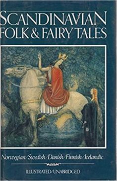 the cover of scandinavian folk and fairy tales, with an image of a woman on a horse