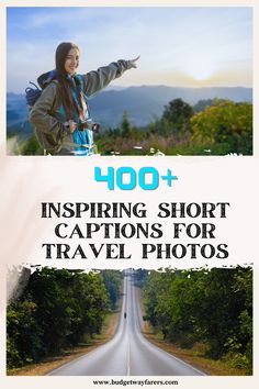 a woman pointing to the sky with text overlay that reads, 100 + inspiing short captions for travel photos