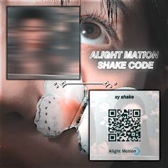 an image of a woman's face with qr code on her nose and the words, alright motion shake code