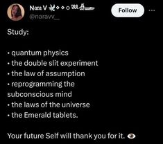 a text message that reads, study quantum physics the double slit experiment the law of asymption