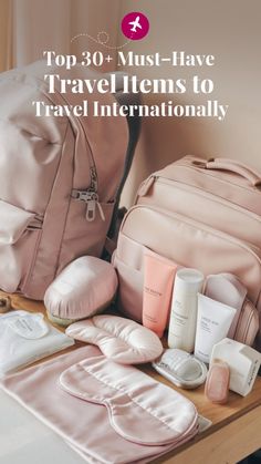 the top 30 must - have travel items to travel internationally cover is shown in pink