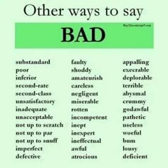 a green poster with words that say bad and other ways to say bad