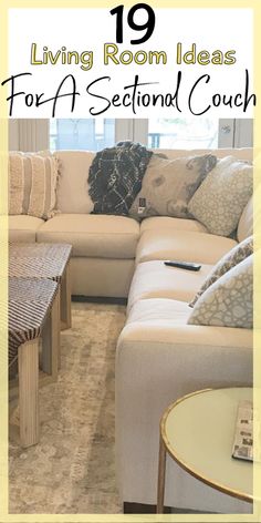 living room ideas for a sectional couch with text overlay that reads 19 living room ideas for a sectional couch