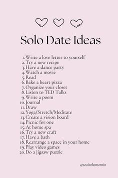 self love, solo date, ideas, me time Dates To Go On By Yourself, Date Ideas For Myself, Things To Keep You Busy, Dates By Yourself, Solo Night In, Ldr Date Ideas Long Distance, Romantic Day Date Ideas, Solo Date Jar Ideas, No Spend Date Ideas