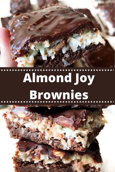 three chocolate brownies stacked on top of each other with the words, almond joy brownies