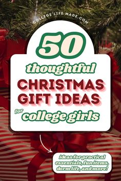 the 50 thoughtful christmas gift ideas for college girls