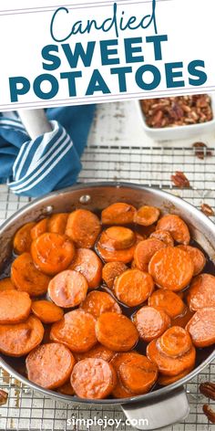 sweet potatoes in a pan with text overlay that reads candied sweet potatoes