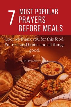 a table full of breads and other foods with the words 7 most popular prayer meals