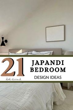 a bed with white sheets and pillows on top of it in a room that has the words 21 japanese bedroom design ideas