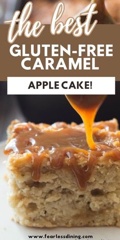 the best gluten - free caramel apple cake recipe is so easy to make