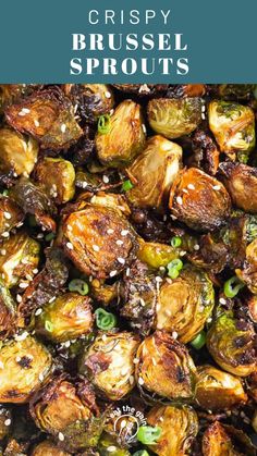 roasted brussel sprouts with text overlay that reads crispy brussel sprouts