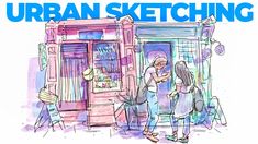 an advertisement for urban sketching with two people looking at the store front and window