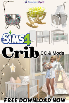 an advertisement for the sims 4 crib and mods