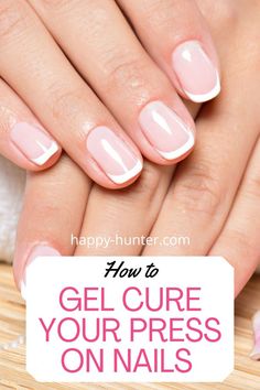 If you want your press on nails to last longer this is it!   Now you can make your press on nails last for weeks by gel curing them.  Let me show you how! Best Press On Nails, Gel French Manicure, Diy Nails At Home, Manicure Gel, Gel Nail Tips, Polygel Nails, Nail Health