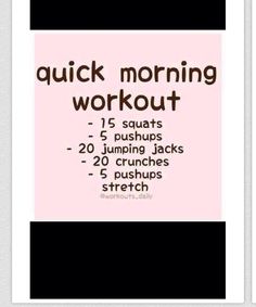 a sign that says quick morning workout