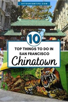 the top things to do in san francisco chinatown