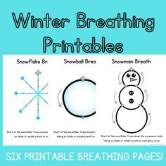 winter breathing printables for snowflakes