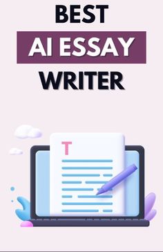 the words best aiessay writer on top of an image of a computer screen