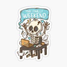 a skeleton sitting at a desk with an open laptop sticker in front of it