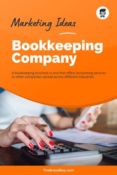 a woman typing on a calculator with the title marketing ideas book keeping company