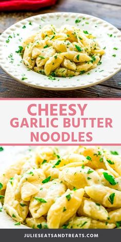 cheesy garlic butter noodles on a white plate