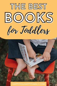 the best books for toddlers to read while sitting on a red chair with text overlay