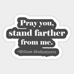 a sticker that says pray you, stand farther from me