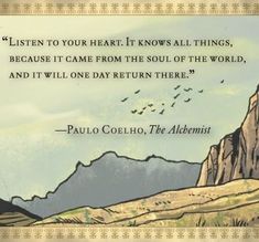 an image of a mountain with a quote from paul coelho, the alderist